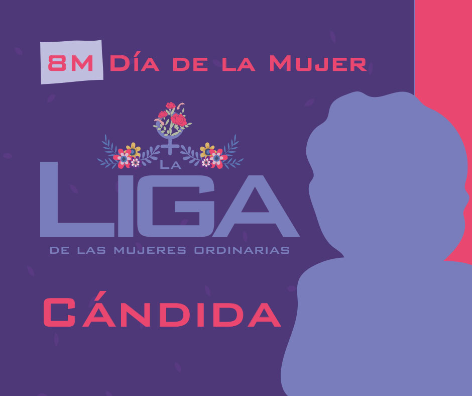 8M — La Liga de las Mujeres Ordinarias